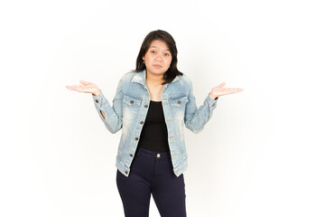 Doubt Confused Gesture of Beautiful Asian Woman Wearing Jeans Jacket and black shirt Isolated On White Background
