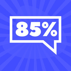 85%. eighty-five percent in square speech bubble. icon with only one color. blue background.	