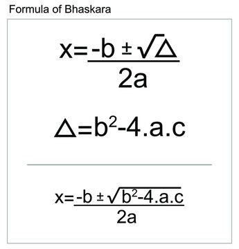 Formula of bhaskara. illustration of the equation. Mathematical operation. x is equal to b plus or minus the square root of the delta over 2 a. complete and reduced equation. for use in books, classes