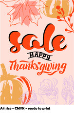 sale promotion of thanksgiving day in A4 ratio, CMYK. There are maple leaves, pumpkins, flowers in an orange palette and a touch of violet. The title is: sale, happy thanksgiving. ready to print.