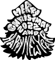 Merry Christmas and Happy New Year 2022. Holiday grunge lettering poster template. Vector spruce illustration.