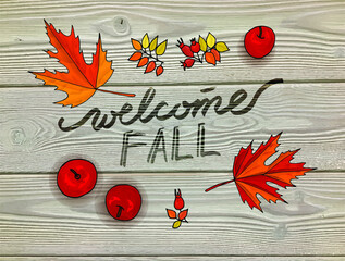 Fototapeta premium Welcome fall template for seasonal autumn and Thanksgiving design. Colorful autumn leaves and text at on wooden background. Design element for poster, flyer, greeting card. Watercolour Vector illustra