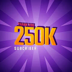 Thank You 250 K Subscribers Celebration Background Design. 250000 Subscribers Congratulation Post Social Media Template.