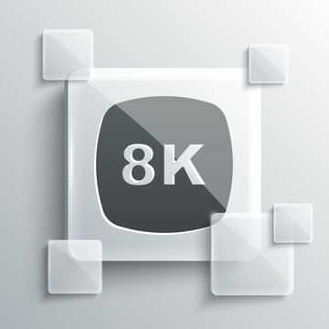 Grey 8k Ultra HD icon isolated on grey background. Square glass panels. Vector