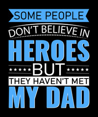 Dad typography t shirt design,father's day t shirt design,vector t shirt design