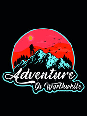 t shirt design adventure is worthwhile
