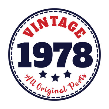 vintage 1978 All original parts, 1978 birthday typography design for T-shirt