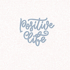 Obraz na płótnie Canvas Positive lettering slogan with doodle elements. Funny quote for blog, poster and print design. Vector illustration. Vector illustration