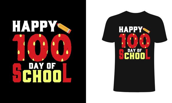 Happy 100th day of school - Good for clothes, gift sets, photos, elements. Preschool education T shirt typography design. Welcome back to School svg. Hundred Days kids, School all vector cute t shirt.