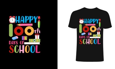 Happy 100th day of school - Good for clothes, gift sets, photos, elements. Preschool education T shirt typography design. Welcome back to School svg. Hundred Days kids, School all vector cute t shirt.