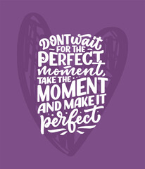 Hand drawn lettering quote in modern calligraphy style about business motivation. Inspiration slogan for print and poster design. Vector