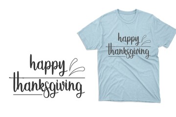 Thanksgiving t-shirt Design, Happy Thanksgiving day, T-shirt Design Illustration