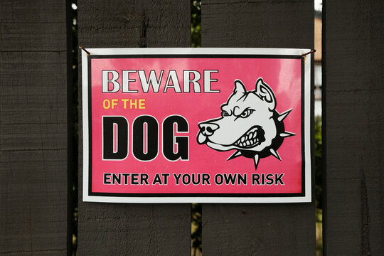 Beware Of The Dog Sign.