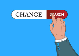 Virtual search bar with the text Change. Businessman pushing his right hand index finger to touch a search icon.