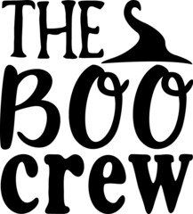 Halloween svg Quotes design SVG, Family vector t-shirt SVG Cut Files for Cutting Machines like Cricut and Silhouette
