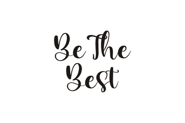 Be The Best