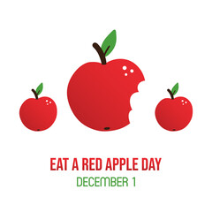 Eat a Red Apple Day greeting card, vector illustration with cartoon style red apple with bite mark. December 1.