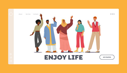 Enjoy Life Landing Page Template. Multinational People Waving Hands, Happy Male and Female Characters Positive Gestures