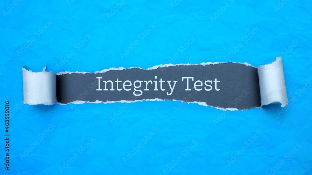 Wall mural Integrity Test. Blue torn paper banner with text label. Word in gray hole.