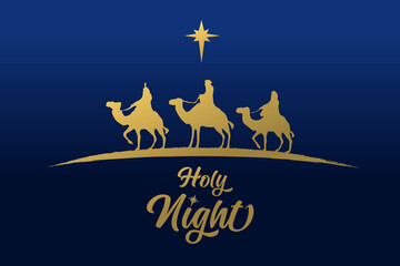 Three wise men golden silhouette, Holy night holiday card. Merry Christmas, gold star and three kings on blue sky. Nativity scene, birth baby Jesus. Happy epiphany day vector illustration