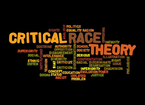 Word Cloud with Critical Race Theory concept, isolated on a black background

