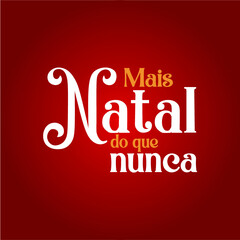 vetor Natal mais do que nunca