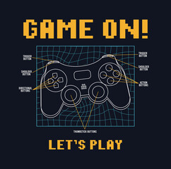 Gamepad or joystick design with pixel text slogan and signed buttons. Print for t-shirt. Tee shirt typography graphics for gamers. Slogan print for video game concept. Vector illustration.