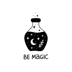 Bottle with magic potion vector illustration. Mystic and esoteric alchemy element. Cartoon witch brew with moon, stars. Be magic text. Hand drawn witchcraft symbol isolated on white background.