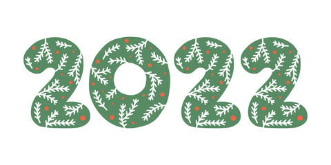 Decorative symbol of this year 2022. Lettering decorated with spruce twigs and red berries. Perfect for Christmas cards, invitations, calendars or decorations.