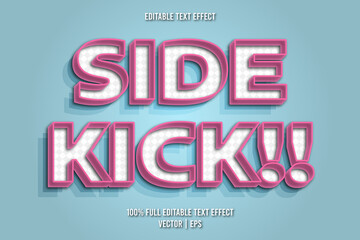 Side kick!! editable text effect retro style