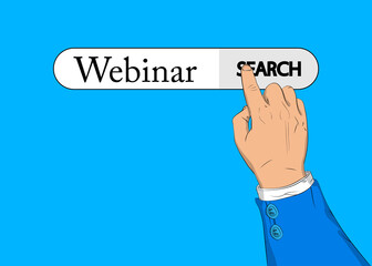 Virtual search bar with the text Webinar. Businessman pushing his right hand index finger to touch a search icon.