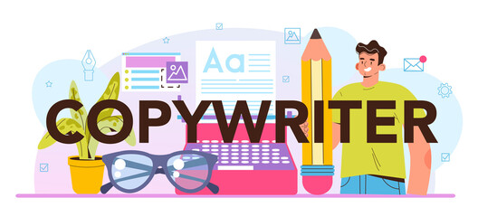 Copywriter typographic header. Writing texts and layout designing