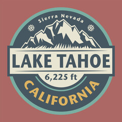 Abstract stamp or emblem with the name of Lake Tahoe, California