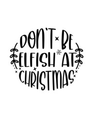 Obraz premium Christmas SVG Bundle, Winter svg, Santa SVG, Holiday, Merry Christmas, Christmas Bundle, Funny Christmas Shirt, Cut File Cricut,Christmas Bundle 2 svg - Christmas svg - Cut File - Shirt Design Bundle 