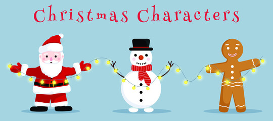 Christmas Characters: Santa Claus, Snowman and Gingerbread man. Flat vector illustration