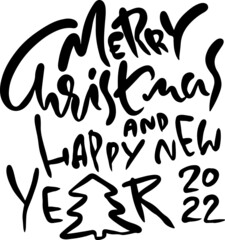 Merry Christmas and Happy New Year 2022. Modern dry brush lettering free hand template design. Vector grunge typography illustration.