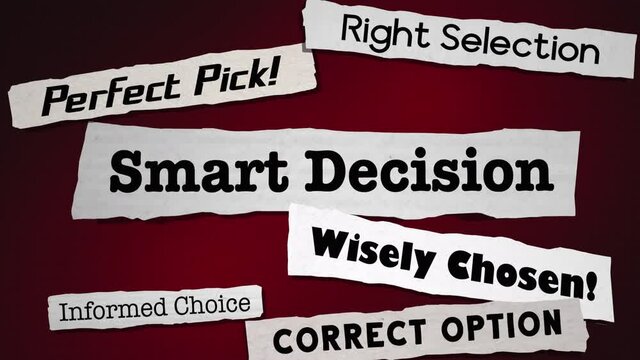 Smart Decision Headlines Right Choice Best Option Selection Choose Wisely 3d Animation