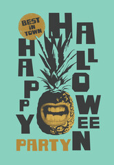 Vector banner, flyer or invitation for best in town Halloween party with a pineapple instead of a pumpkin on a green background. Grinning pineapple with a creepy smile and an inscription