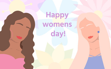 International Womens Day. Womans girls faces with brunette and blonde hairstyles and earring isolated on white background with transparent flowers. Females friendship. Vector illustration