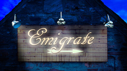 Street Sign to Emigrate