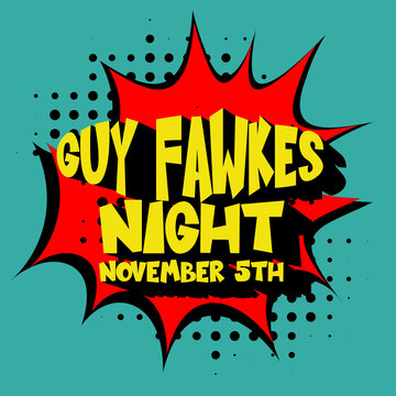 Guy Fawkes Night Comic lettering Vector cartoon illustration in retro pop art style on halftone background