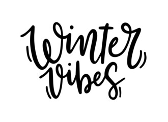 Winter vibes calligraphic text. Handwritten lettering illustration. Black inscription isolated on white background
