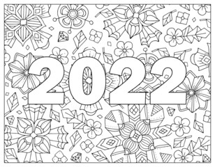 Hand drawing coloring page for kids and adults. Holiday greeting New Year 2022. Beautiful drawing with patterns and small details. Coloring book pictures. Vector