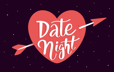 Vector romantic illustration of lettering night date and red heart with arrow on dark background. Flat art design with text