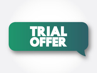 Trial Offer text message bubble, concept background