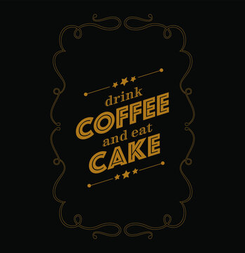 'Drink coffee and eat cake' written typography sticker.