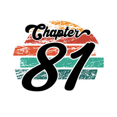 Chapter 81 Vintage design, eighty birthday typography design