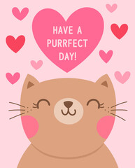 Cute cat cartoon illustration with text &ldquo;Have A Purrfect Day&rdquo; for valentine's day or birthday card design.