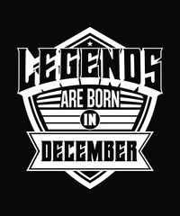 Obraz premium Legends Are Born In December.