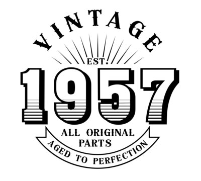 vintage 1957 Aged to perfection Original parts, 1957 birthday typography design for T-shirt